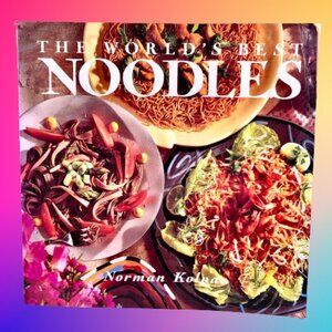 Cookbook - The World's Best Noodles by Norman Kolpas 1993 Paperback